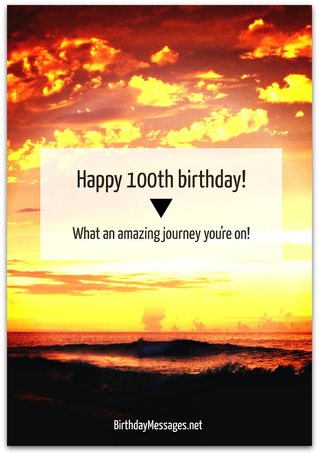 100th Birthday Wishes Quotes Birthday Messages For 100 Year Olds