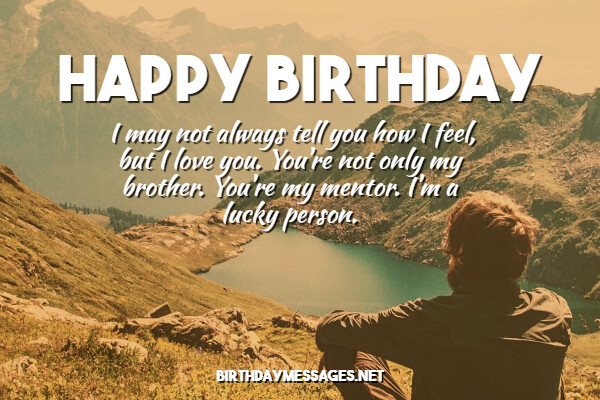 Brother Birthday Wishes - Heartfelt Birthday Messages for Brothers