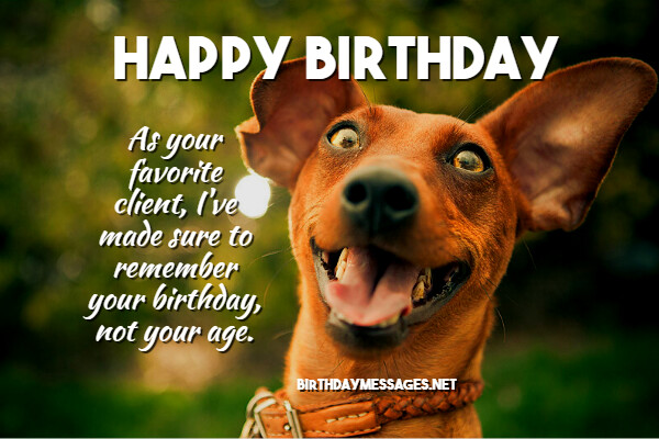 birthday-wishes-for-important-client-half-bad-history-photographs